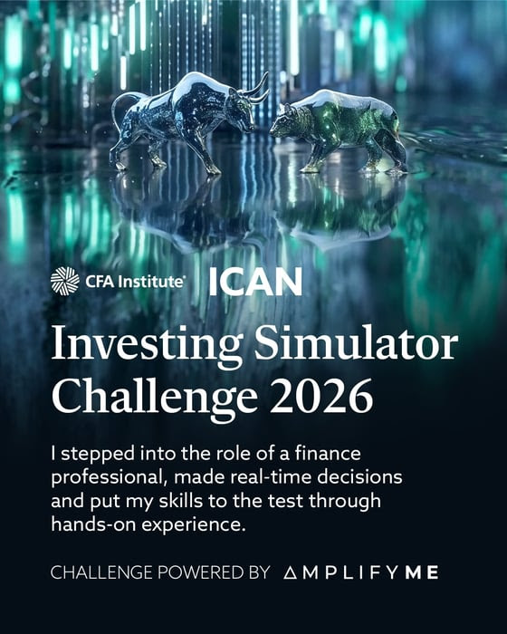 Official CFA Institute and ICAN Investing Simulator Challenge 2026 graphic: two metallic bull figures facing each other on a teal market background, with the line "I stepped into the role of a finance professional, made real-time decisions and put my skills to the test through hands-on experience" and "Challenge powered by AmplifyME."